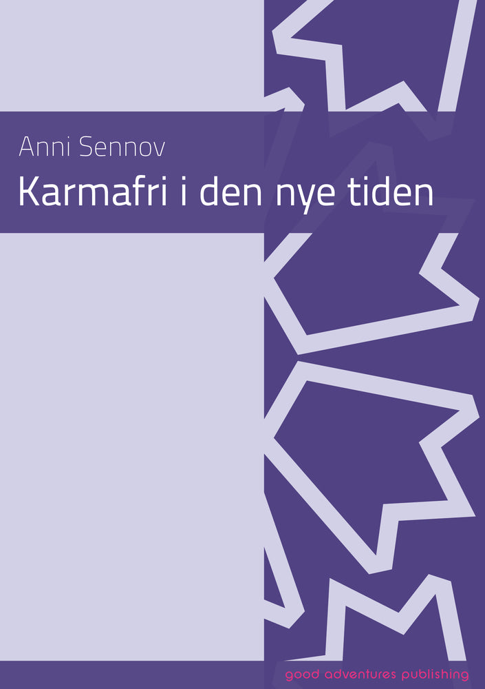 Karmafri i den nye tiden
