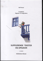 TI KANETE; SUPPLERENDE TEKSTER OG OPGAVER