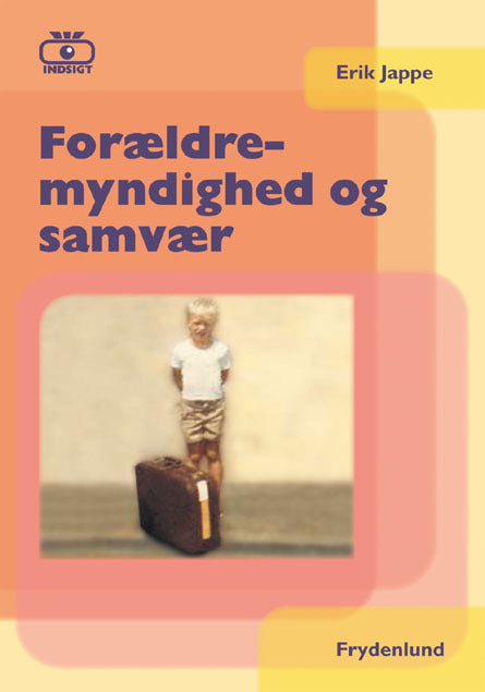Forældremyndighed og samvær