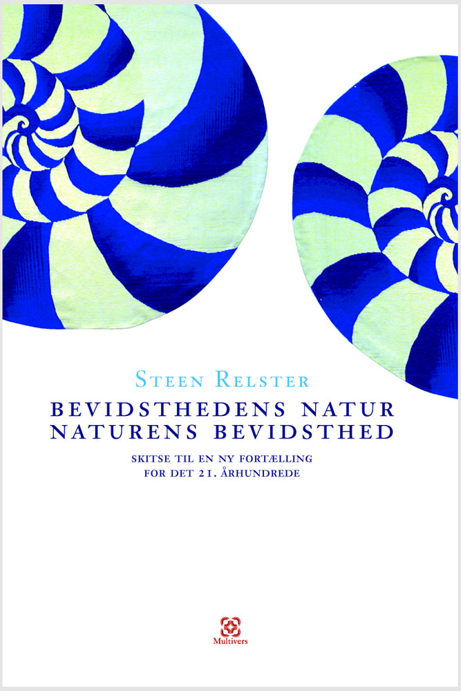 Bevidsthedens natur, naturens bevidsthed