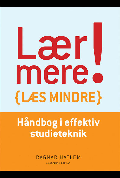 Lær mere - læs mindre