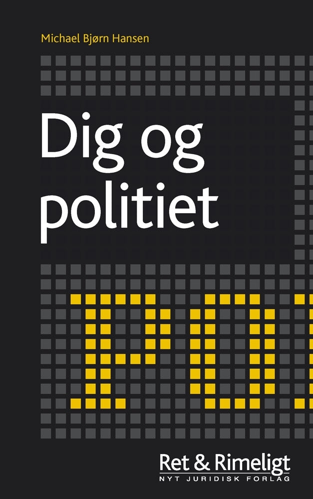 Dig og politiet