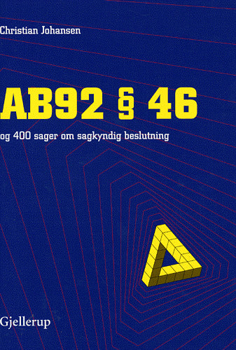AB92 §46 og 400 sager om sagkyndig beslutning