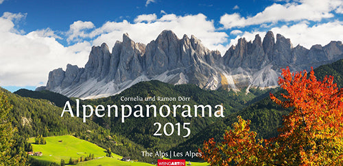 Alpenpanorama - The Alps Calendar 2015