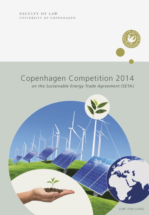 The Copenhagen Competition On the Sustainable Energy Trade Agreement (SETA)