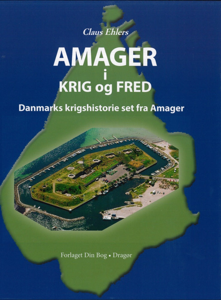 Amager i Krig og Fred