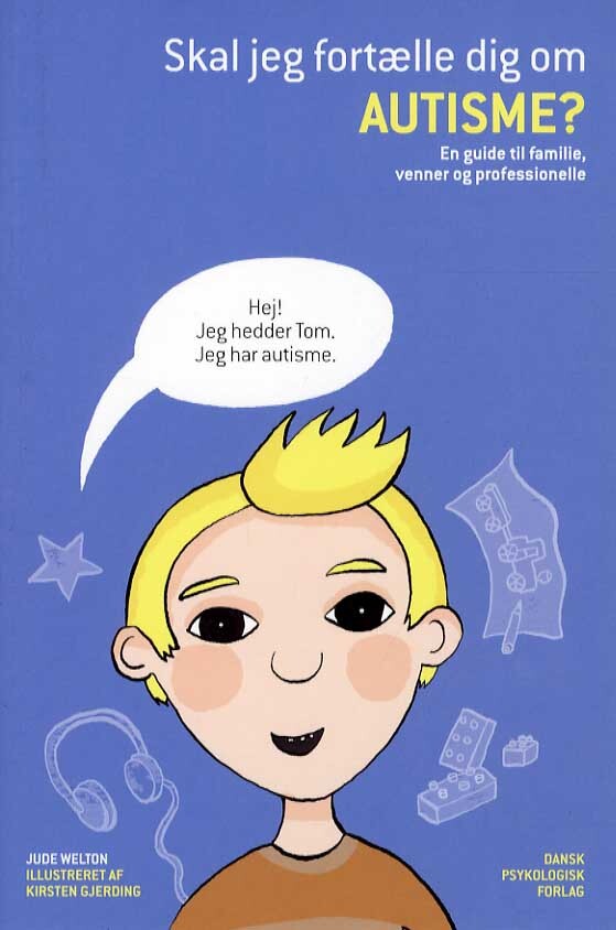 Skal jeg fortælle dig om autisme?