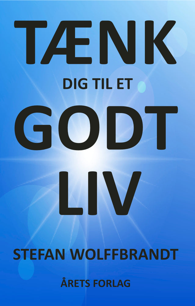 Tænk Dig Til Et Godt Liv