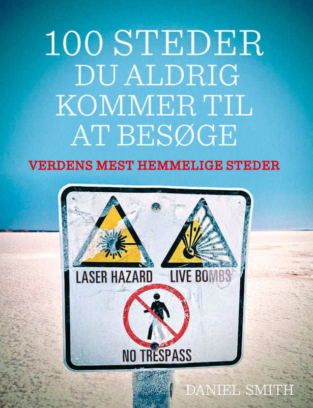 100 Steder du aldrig kommer til at besøge