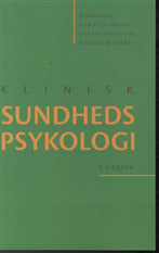 Klinisk sundhedspsykologi 2. udg.