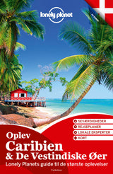 Oplev Caribien & De Vestindiske Øer (Lonely Planet)