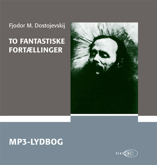 To fantastiske fortællinger