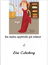 Da Anita spyttede på rektor