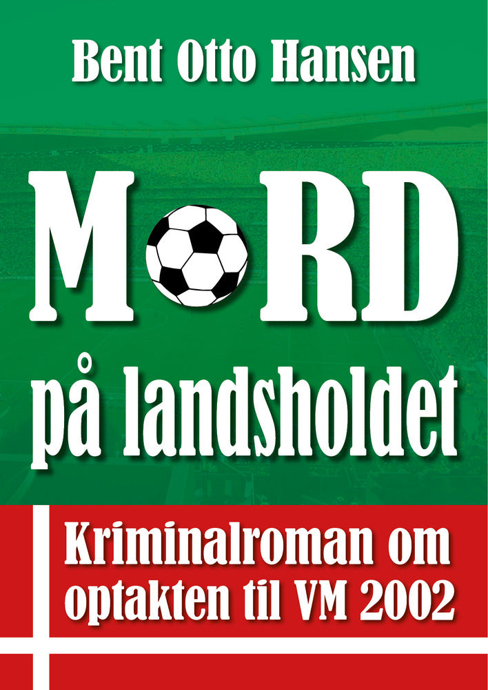 Mord på landsholdet