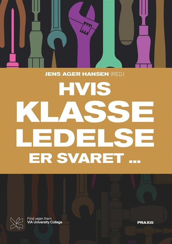 Hvis klasseledelse er svaret ..
