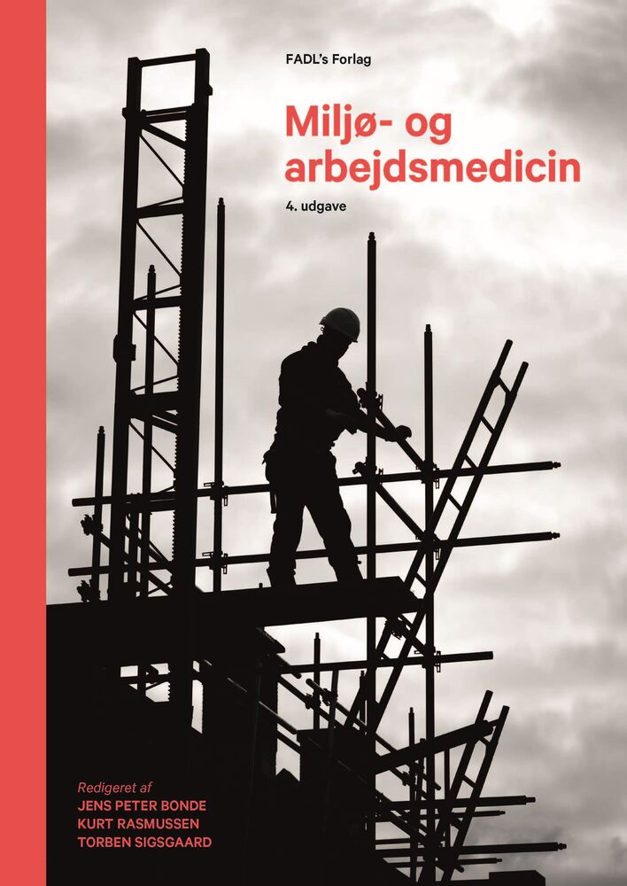 Miljø- og arbejdsmedicin, 4. udgave.