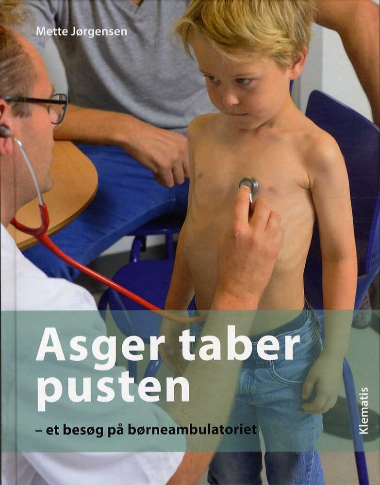 Asger taber pusten - et besøg på børneambulatoriet