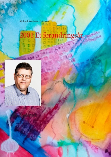 2001 Et forandringsår