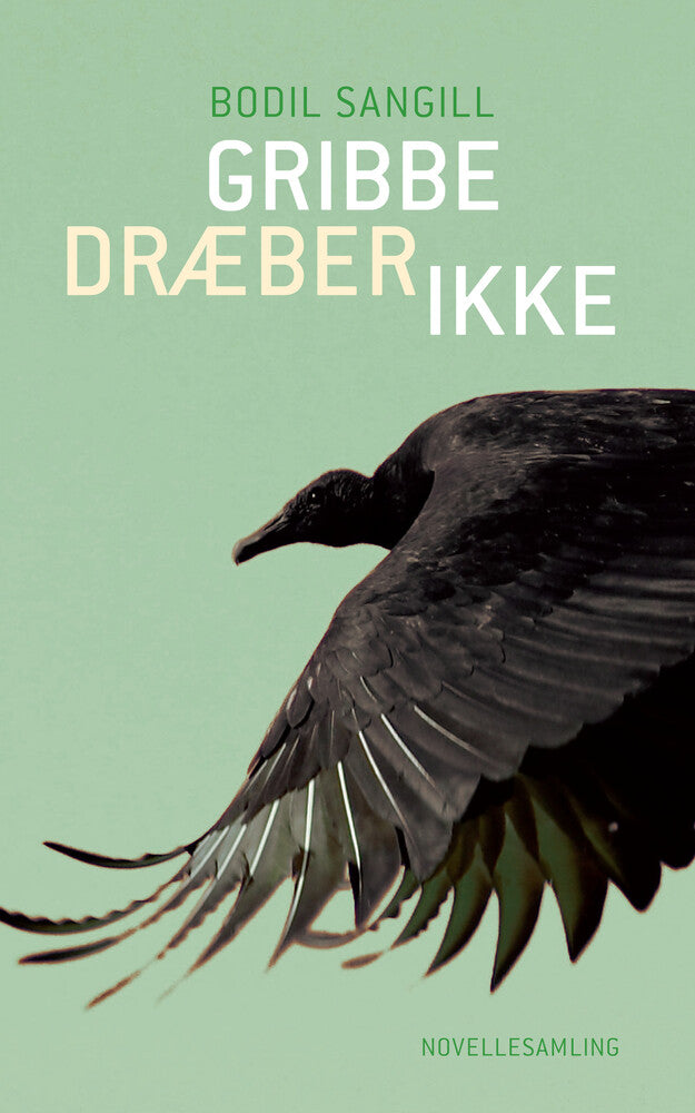 Gribbe dræber ikke