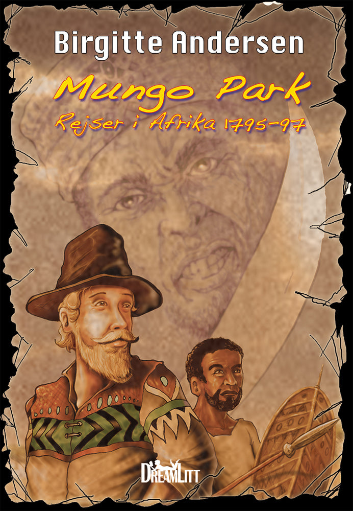 Mungo Park. Rejser i Afrika 1795 - 97