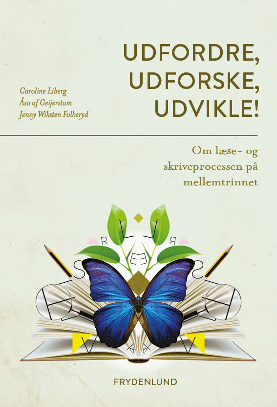 Udfordre, udforske, udvikle!