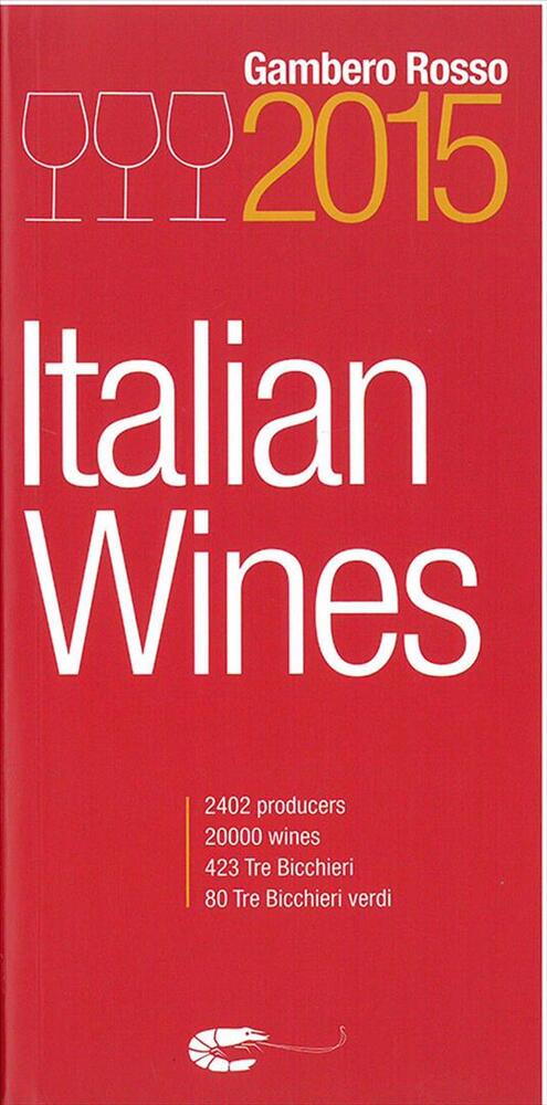 Italian Wines 2015: Gambero Rosso