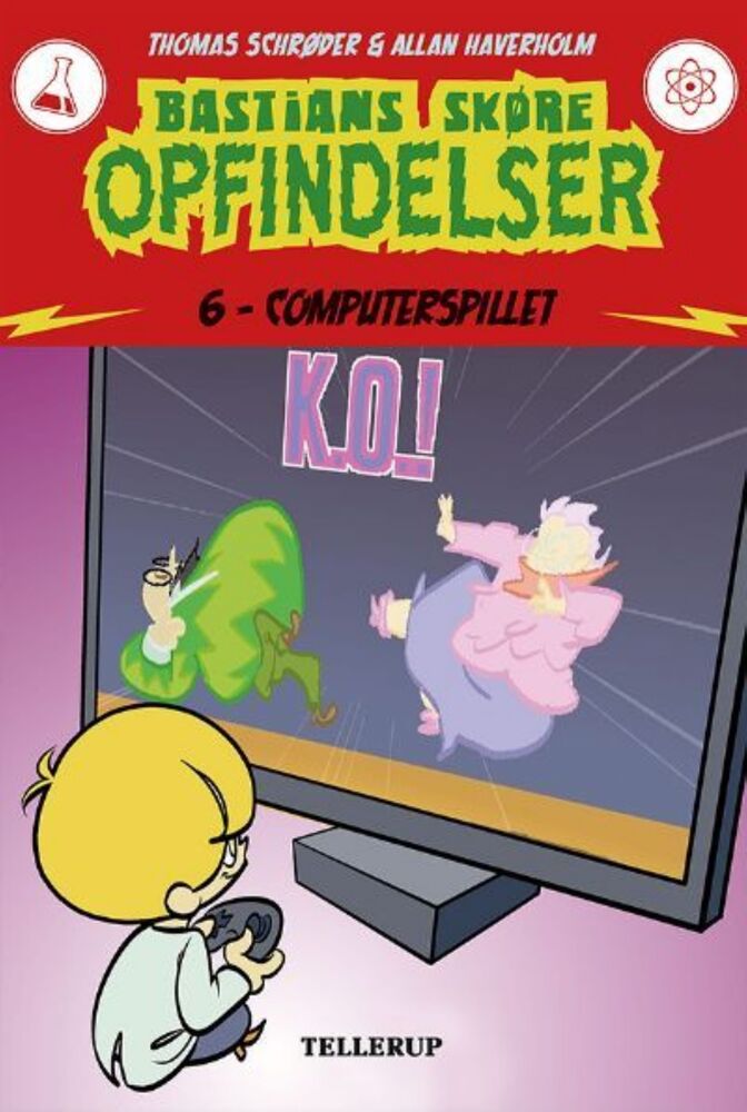 Bastians skøre opfindelser #6: Computerspillet
