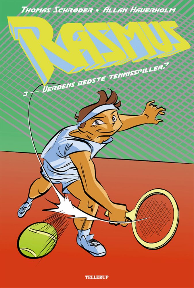 Rasmus #3: Verdens bedste Tennisspiller?