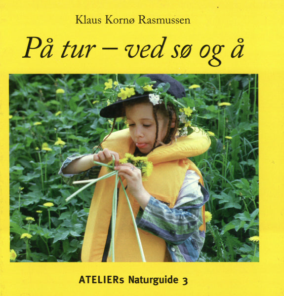 På tur - ved sø og å