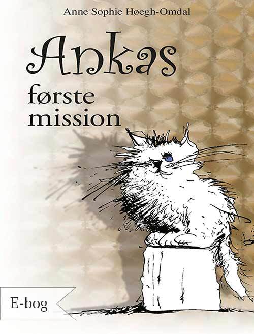 Ankas første mission