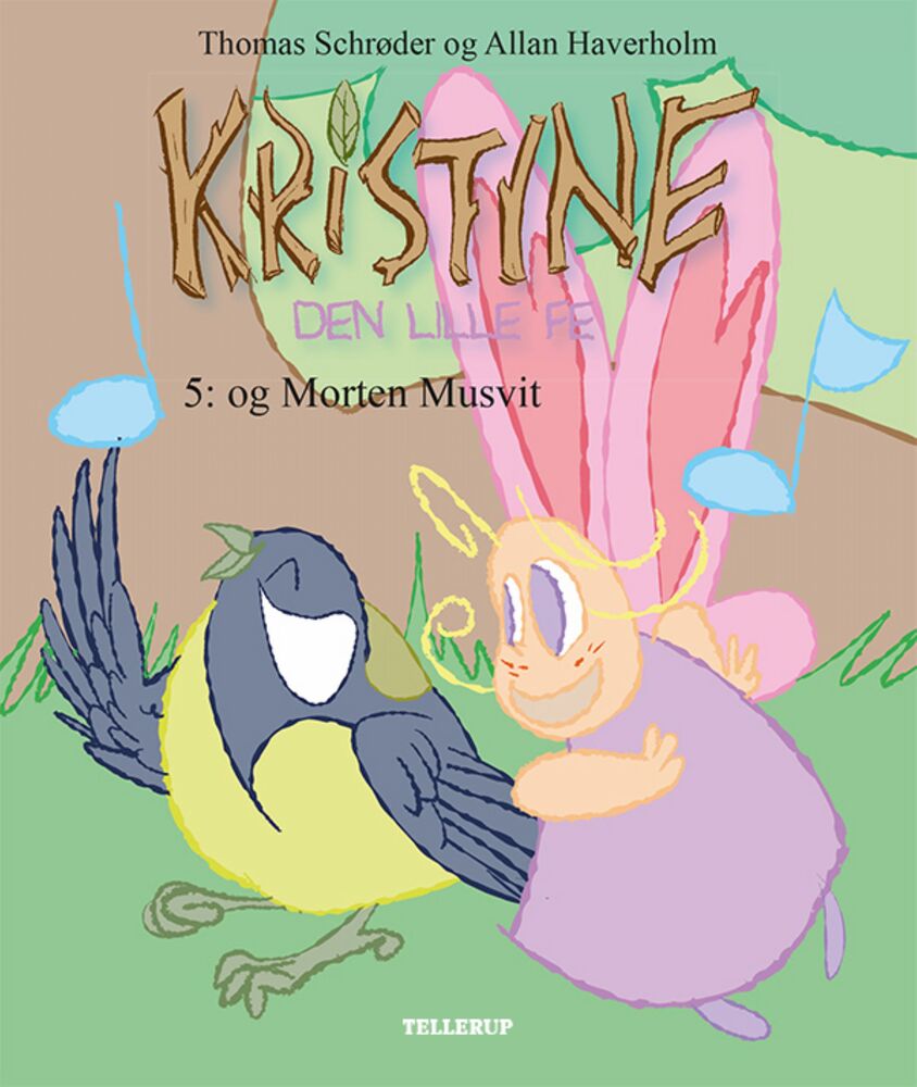 Kristine, den lille fe #5: Kristine, den lille fe og Morten Musvit