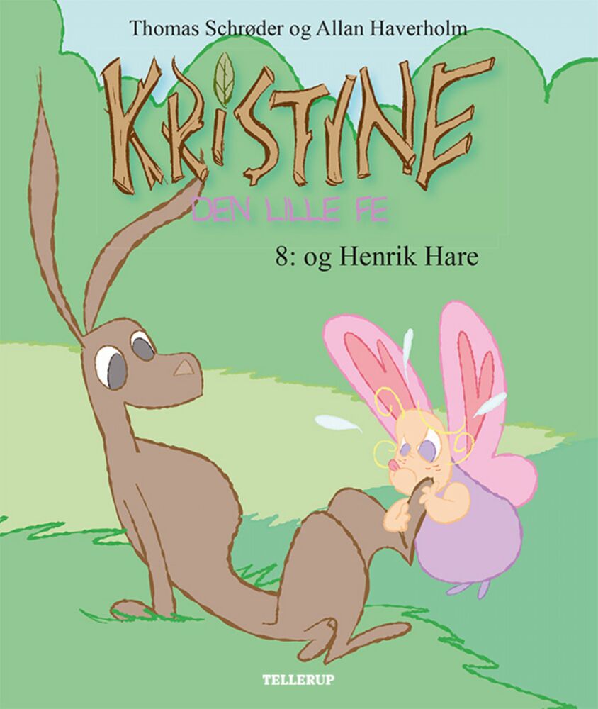 Kristine, den lille fe #8: Kristine, den lille fe og Henrik Hare