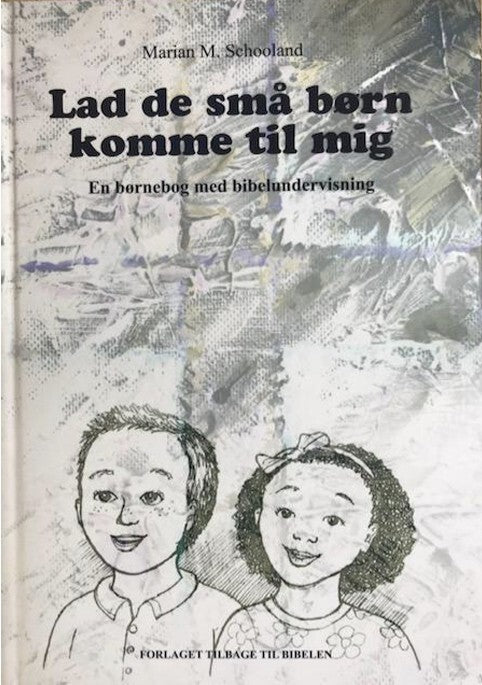 Lad de små børn komme til mig