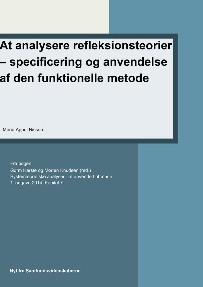 At analysere refleksionsteorier - specificering og anvendelse af den funktionelle metode