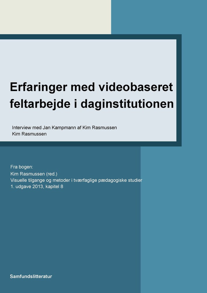 Erfaringer med videobaseret feltarbejde i daginstitutionen