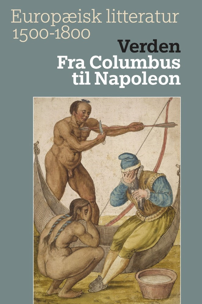 Europæisk litteratur 1500-1800. Verden