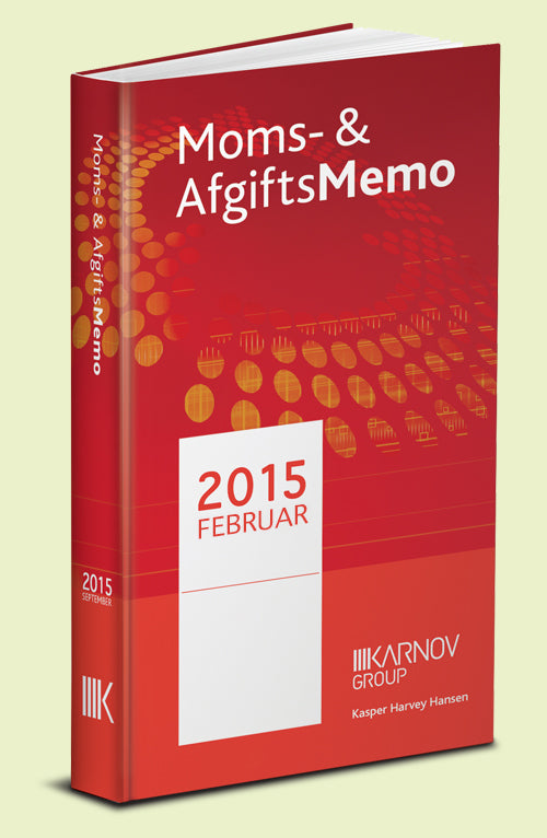 Moms & AfgiftsMemo Februar 2015