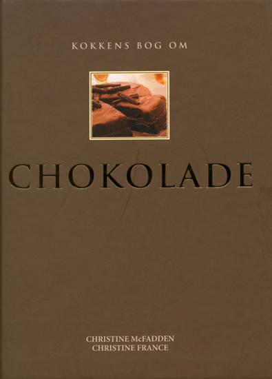 Kokkens bog om chokolade