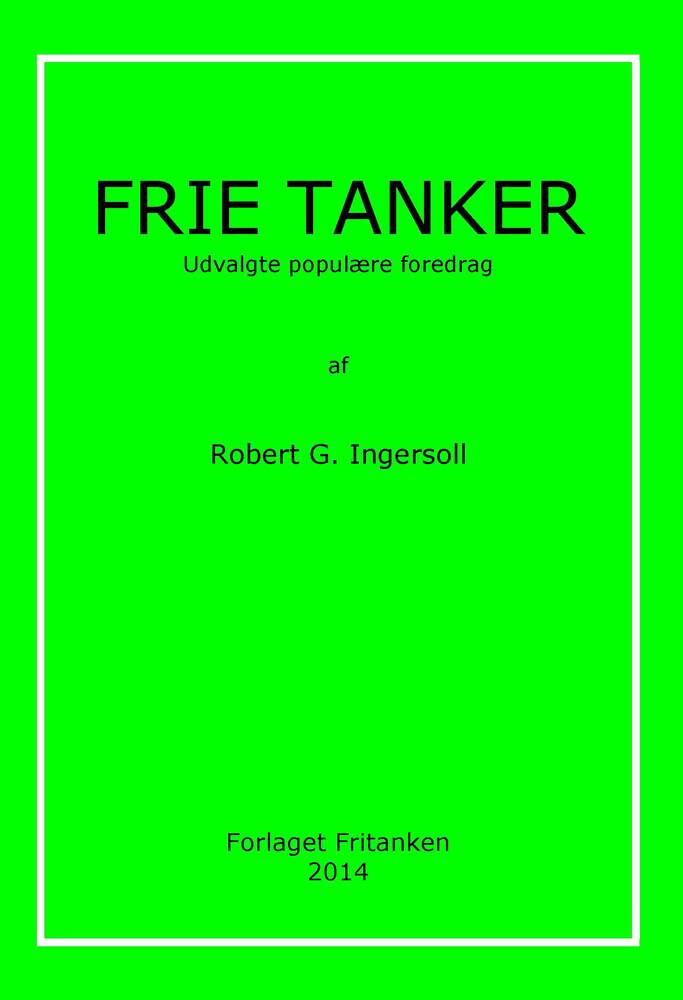 Frie tanker