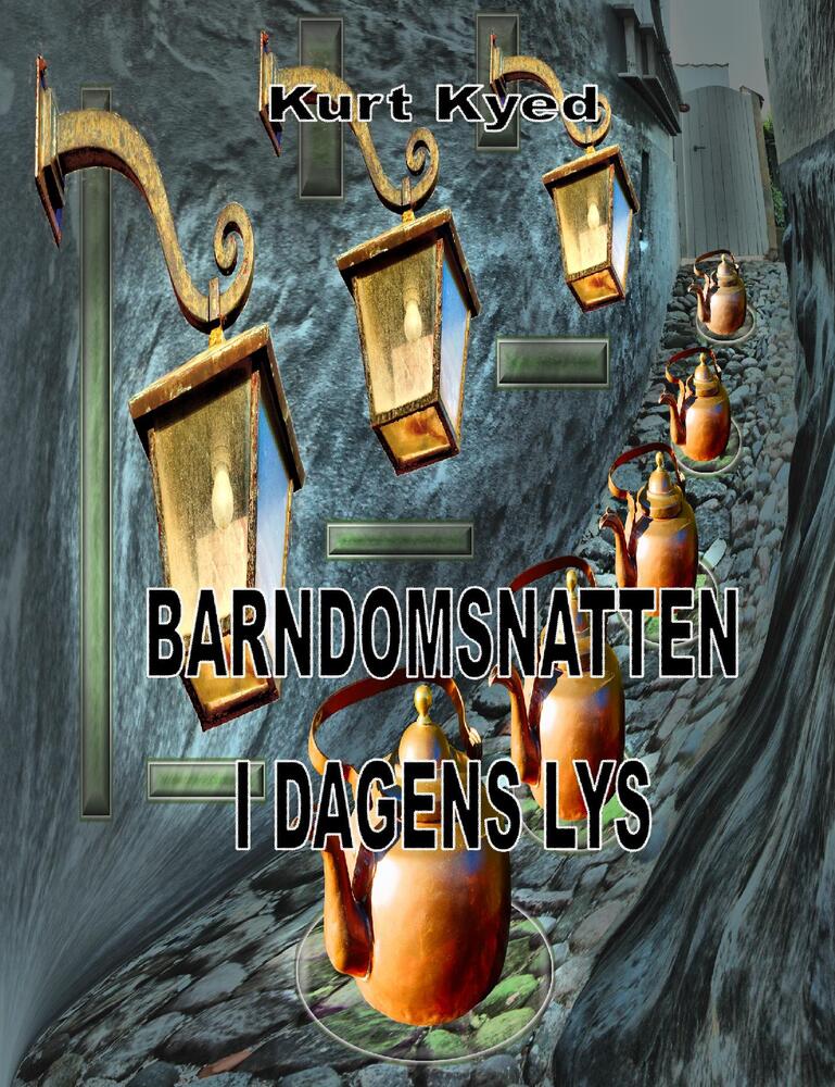 Barndomsnatten i dagens lys