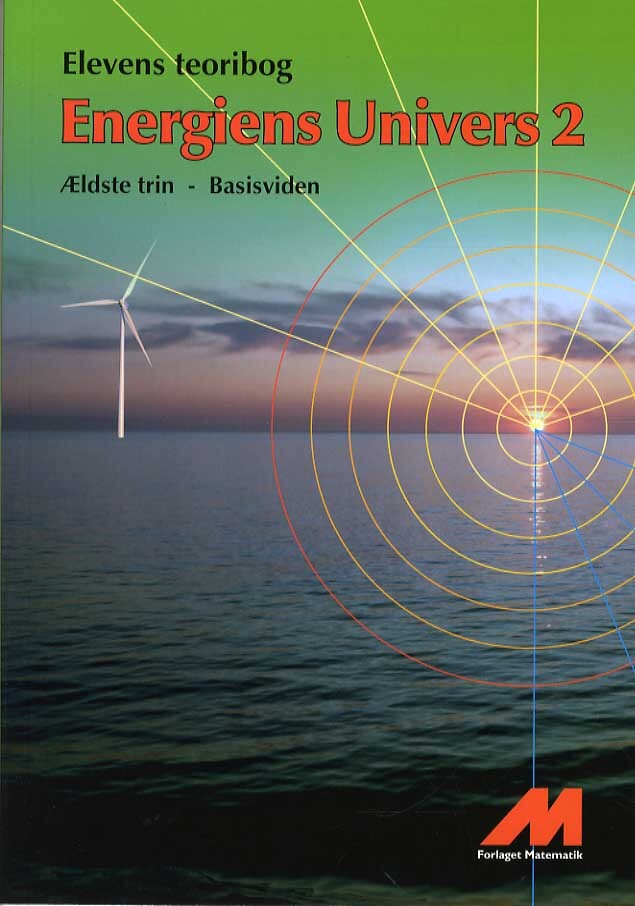 Energiens Univers 2 -  Teoribog - Basisviden