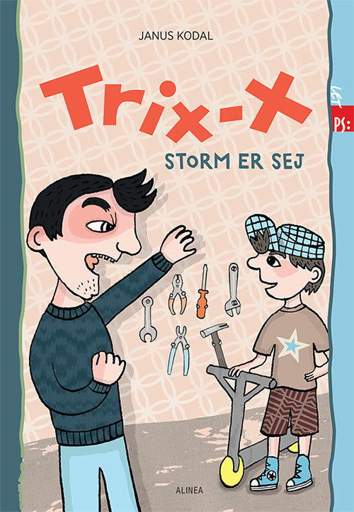 Let PS, Trix-X, Storm er sej