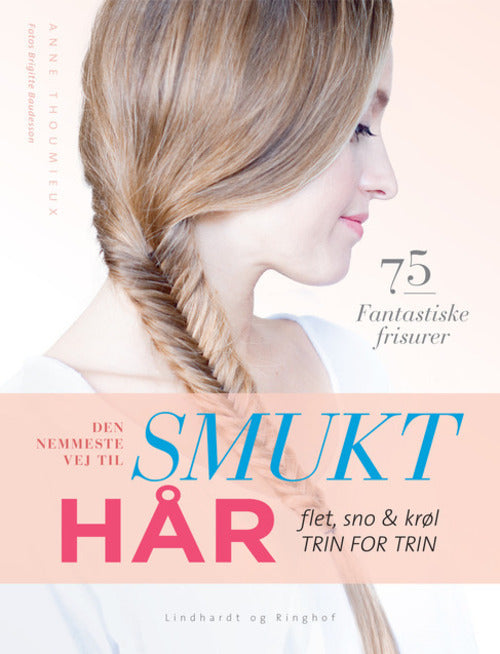 Den nemmeste vej til smukt hår
