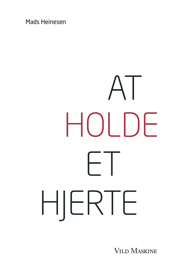 At holde et hjerte