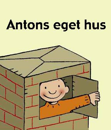Antons eget hus