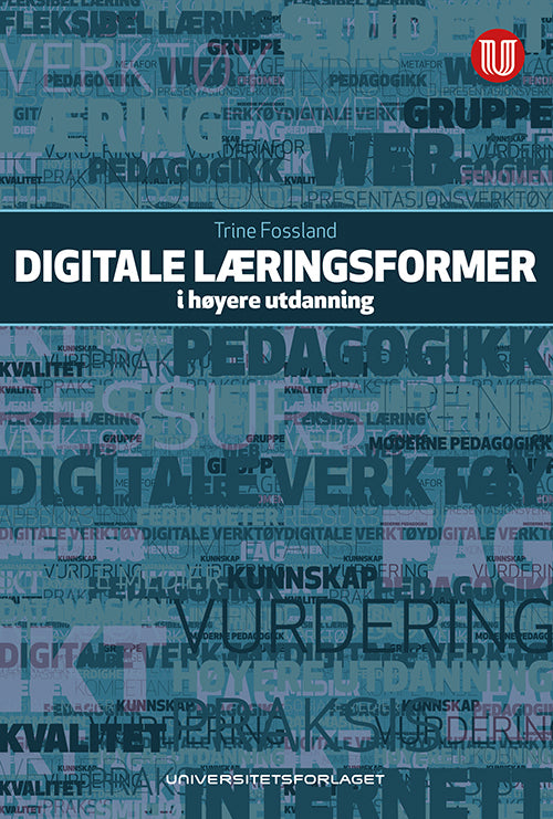 Digitale læringsformer i høyere utdanning