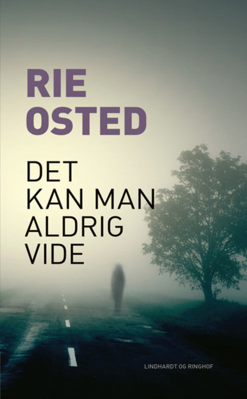 Det kan man aldrig vide