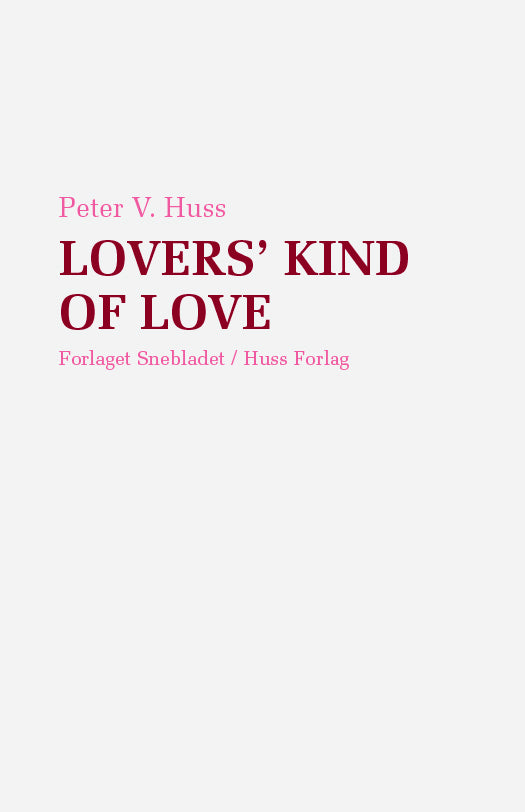 Lovers' kind of love