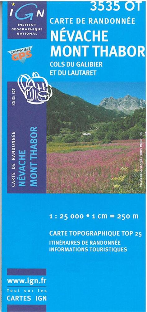 TOP25: 3535OT Névache - Mont Thabor - Cols du Galibier dt du Lautarat