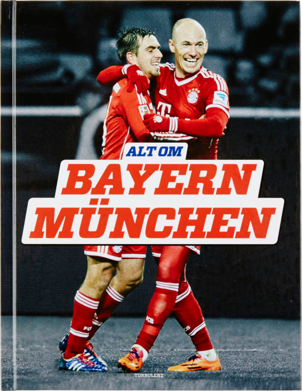 Alt om Bayern München